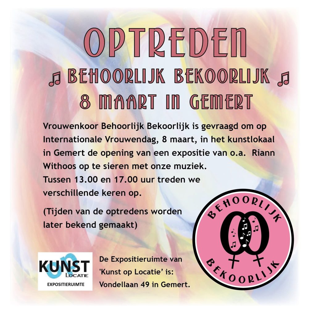 Optreden Behoorlijk bekoorlijk 
8 maart in Gemert

Vrouwenkoor Behoorlijk Bekoorlijk is gevraagd om op Internationale Vrouwendag, 8 maart, in het kunstlokaal in Gemert de opening van een expositie van o.a. Riann Withoos op te sieren met onze muziek. 

Tussen 13:00 en 17:00 uur treden we op verschillende keren op. 

(Tijden van de optredens worden later bekend gemaakt)

De Expositieriiomte van 'Kunst op Lokatie' is: Vondellaan 49 in Gemert.